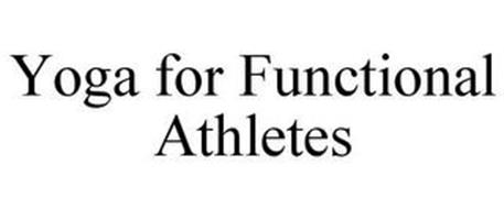 YOGA FOR FUNCTIONAL ATHLETES