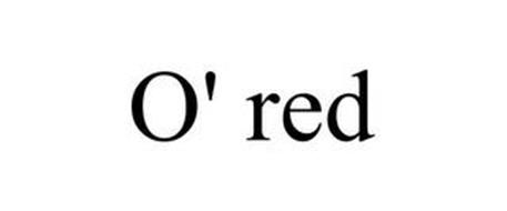 O' RED