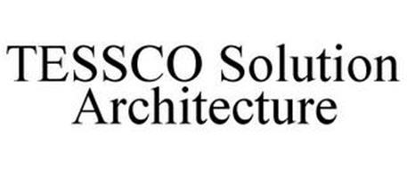 TESSCO SOLUTION ARCHITECTURE