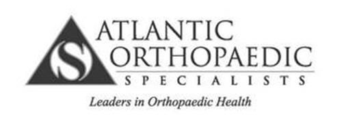 S ATLANTIC ORTHOPAEDIC SPECIALISTS LEADERS IN ORTHOPAEDIC HEALTH