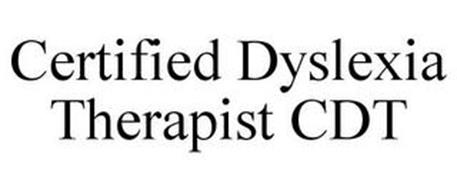 CERTIFIED DYSLEXIA THERAPIST CDT
