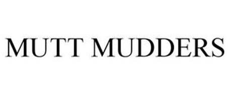MUTT MUDDERS