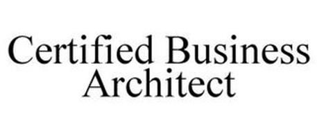 CERTIFIED BUSINESS ARCHITECT
