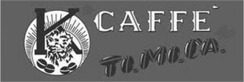 K CAFFE' TO.MO.CA.