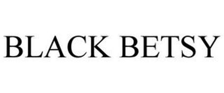 BLACK BETSY