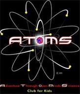 ATOMS ADVENTURE THROUGH OPEN MINDS SCIENCE CLUB FOR KIDS