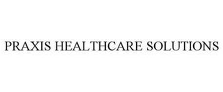 PRAXIS HEALTHCARE SOLUTIONS