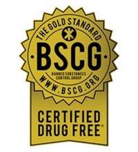 BSCG BANNED SUBSTANCES CONTROL GROUP THE GOLD STANDARD WWW.BSCG.ORG CERTIFIED DRUG FREE