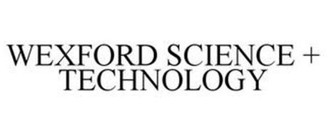WEXFORD SCIENCE + TECHNOLOGY