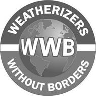 WEATHERIZERS WWB WITHOUT BORDERS
