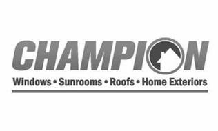 CHAMPION WINDOWS · SUNROOMS · ROOFS · HOME EXTERIORS