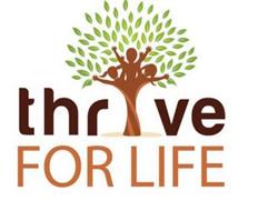THRIVE FOR LIFE