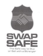 SWAP SAFE THE SAFE WAY TO BUY OR SELL WITH A STRANGER