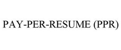 PAY-PER-RESUME (PPR)