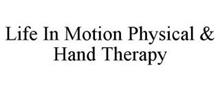 LIFE IN MOTION PHYSICAL & HAND THERAPY