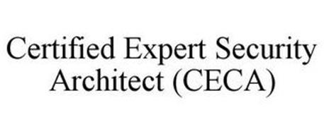 CERTIFIED EXPERT SECURITY ARCHITECT (CECA)