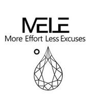 MELE MORE EFFORT LESS EXCUSES