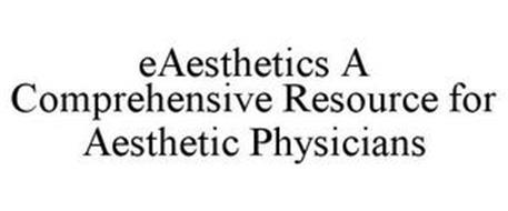 EAESTHETICS A COMPREHENSIVE RESOURCE FOR AESTHETIC PHYSICIANS