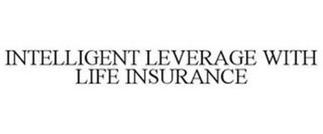 INTELLIGENT LEVERAGE WITH LIFE INSURANCE