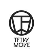TFTW TFTW MOVE