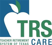 TRS TEACHER RETIREMENT SYSTEM OF TEXAS CARE