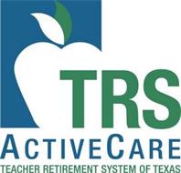 TRS ACTIVECARE TEACHER RETIREMENT SYSTEM OF TEXAS