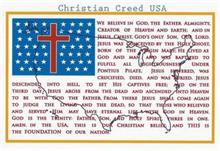 CHRISTIAN CREED USA WE BELIEVE IN GOD, THE FATHER ALMIGHTY, CREATOR OF HEAVEN AND EARTH; AND IN JESUS CHRIST, GOD