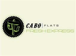 CABO FLATS FRESH EXPRESS