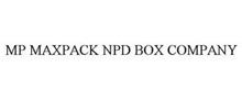 MP MAXPACK NPD BOX COMPANY