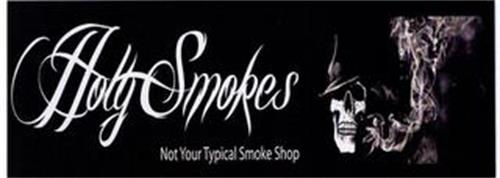 HOLY SMOKES NOT YOUR TYPICAL SMOKE SHOP
