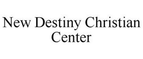 NEW DESTINY CHRISTIAN CENTER