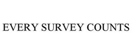 EVERY SURVEY COUNTS