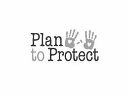 PLAN TO PROTECT