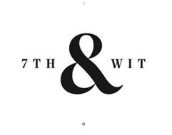 7TH & WIT
