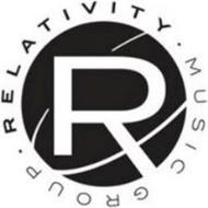 · RELATIVITY · MUSIC GROUP R