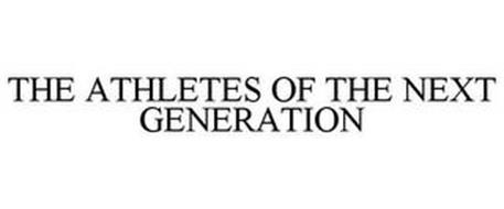 THE ATHLETES OF THE NEXT GENERATION