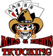 ACES & EIGHTS TRUCKING A A 8 8 8