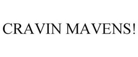 CRAVIN MAVENS!