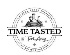 NATURAL FOODS INSPIRED 2015 TIME TASTED BY TORI AVEY BY ANCIENT FLAVORS