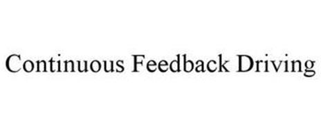 CONTINUOUS FEEDBACK DRIVING