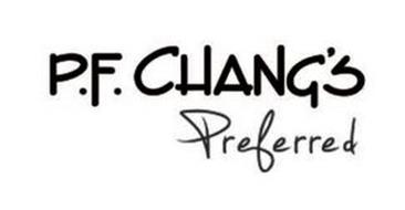 P.F. CHANG'S PREFERRED
