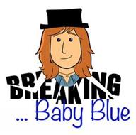 BREAKING BABY BLUE
