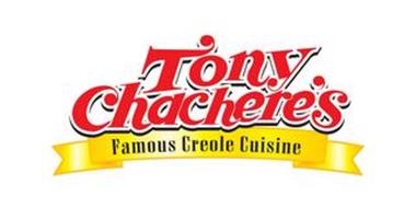 TONY CHACHERE'S FAMOUS CREOLE CUISINE