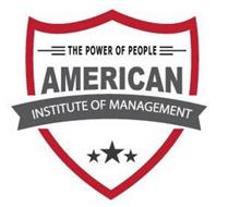 THE POWER OF PEOPLE AMERICAN INSTITUTE OF MANAGEMENT
