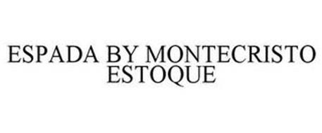 ESPADA BY MONTECRISTO ESTOQUE