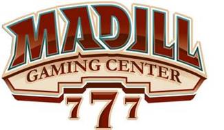 MADILL GAMING CENTER 777