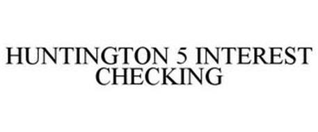 HUNTINGTON 5 INTEREST CHECKING