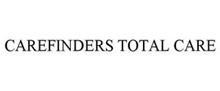 CAREFINDERS TOTAL CARE