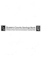 NYCB QUEENS COUNTY SAVINGS BANK A DIVISION OF NEW YORK COMMUNITY BANK MEMBER FDIC Q