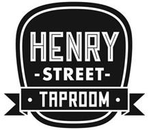 HENRY -STREET-  · TAPROOM ·